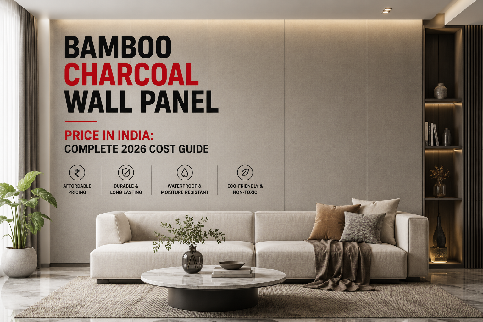 Bamboo Charcoal Wall Panel Price in India: Complete 2026 Cost Guide