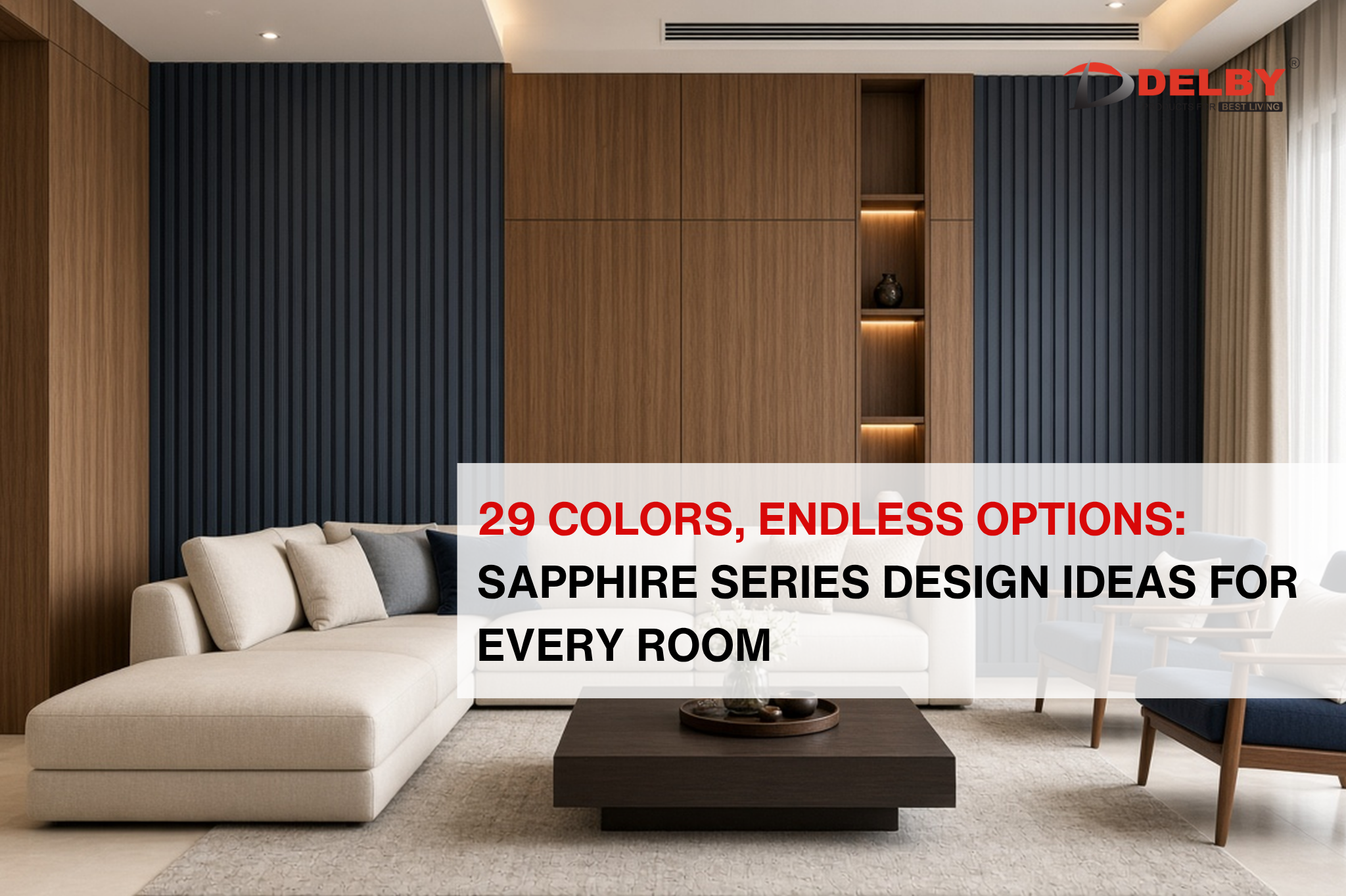 29 Colors, Endless Options: Sapphire Series Design Ideas for Every Room