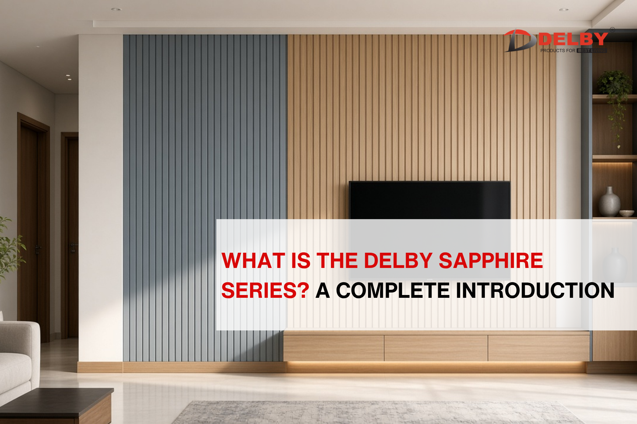 What Is the Delby Sapphire Series? A Complete Introduction